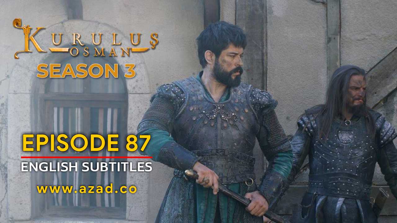 Kurulus Osman Season 3 Episode 87 English Subtitles