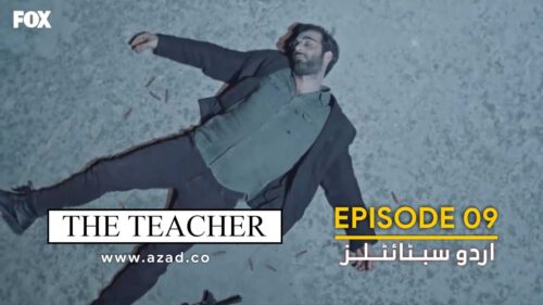 Ogretmen (The Teacher) Episode 9 with Urdu Subtitles