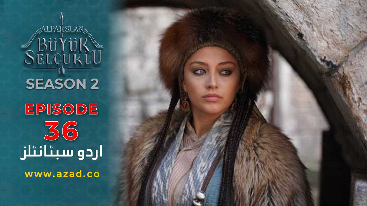 Alparslan-Great-Seljuk-Season-2-Episode-36-Urdu-Subtitles