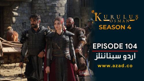 Kurulus-Osman-Season-4-Episode-104-Urdu-Subtitles