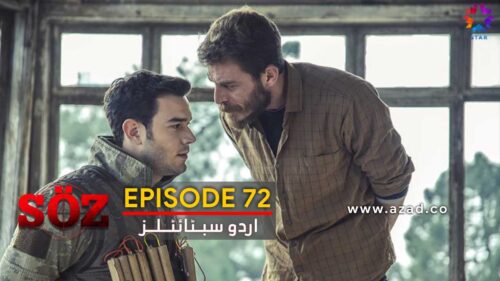 The Oath - Soz Episode 72 with Urdu Subtitles