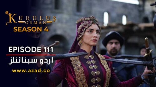Kurulus-Osman-Season-4-Episode-111-Urdu-Subtitles