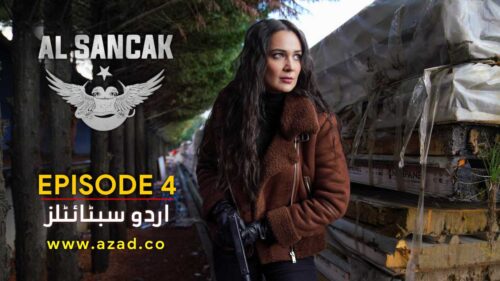 Al Sancak - The Hunter - Season 1 Episode 04 Urdu Subtitles