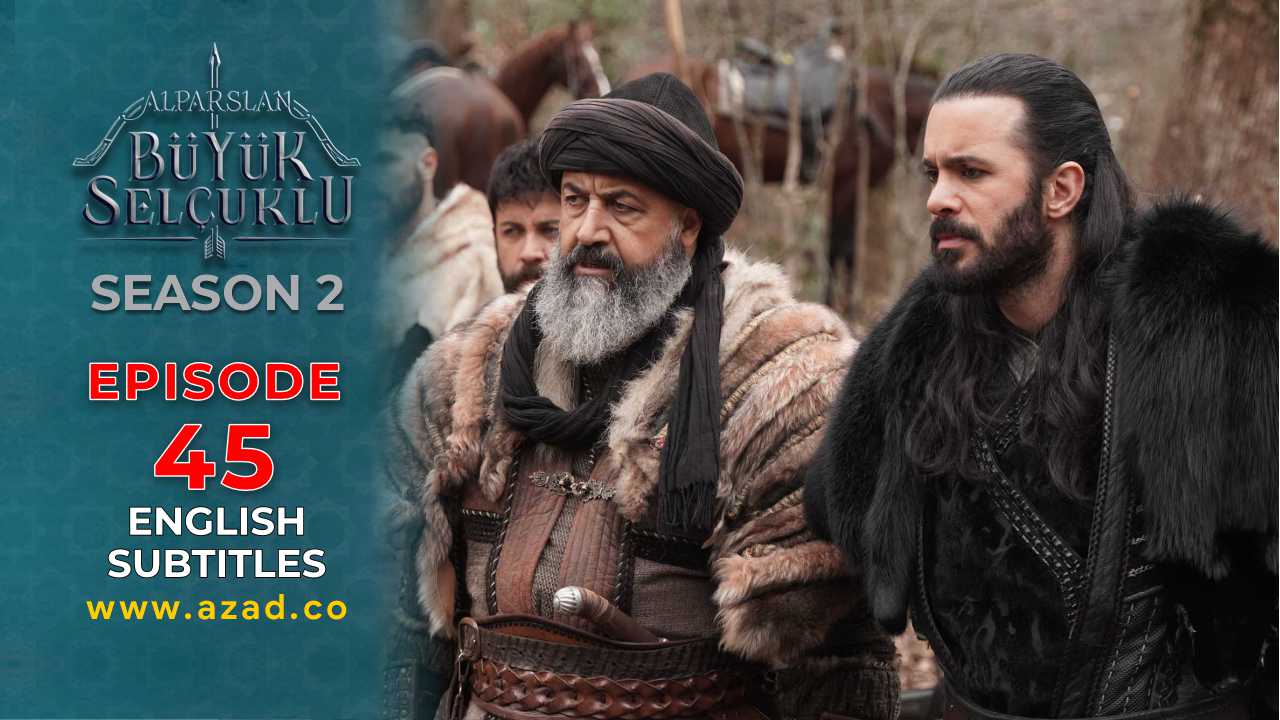 Alparslan-Great-Seljuk-Season-2-Episode-45-English-Subtitles