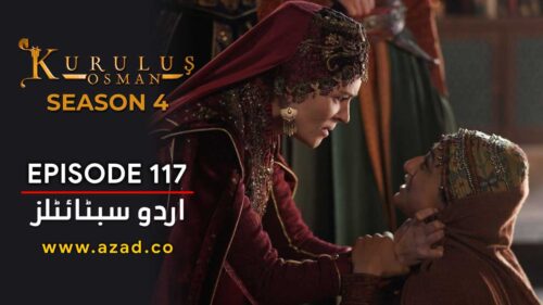 Kurulus-Osman-Season-4-Episode-117-Urdu-Subtitles