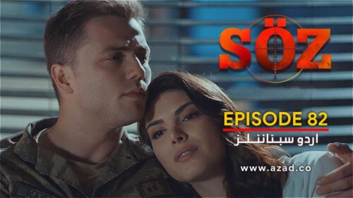 The Oath - Soz Episode 82 with Urdu Subtitles