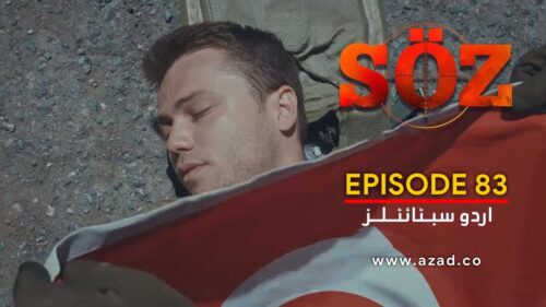The Oath - Soz Episode 83 with Urdu Subtitles