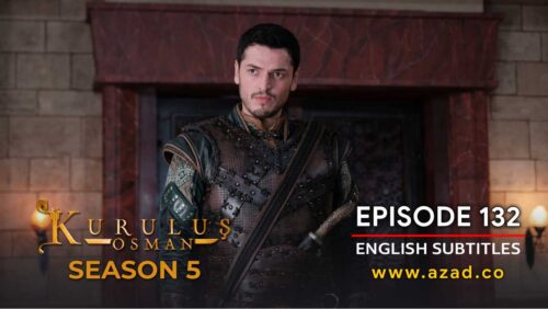 Kurulus-Osman-Season-5-Episode-132-English-Subtitles
