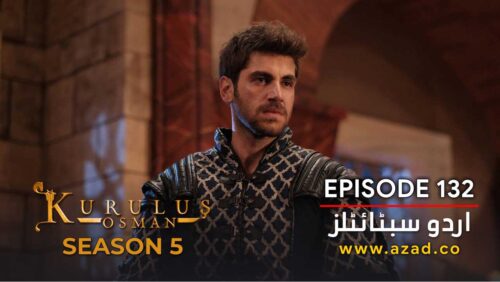 Kurulus-Osman-Season-5-Episode-132-Urdu-Subtitles