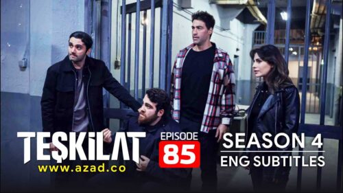 Teskilat-Season-4-Episode-85-English-Subtitles